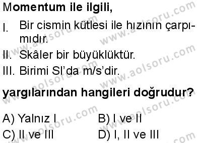 Seçmeli Fizik 1 Dersi 2024-2025 yılı 2. Dönem sınavı 7. Soru Seçmeli Fizik 1 Dersi 2024-2025 yılı 2. Dönem sınavı 7. Soru