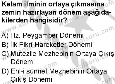 Kelam 1 Dersi 2024-2025 yılı 2. Dönem sınavı 3. Soru Kelam 1 Dersi 2024-2025 yılı 2. Dönem sınavı 3. Soru