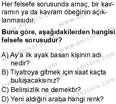 Felsefe 1 Dersi 2024-2025 yılı 3. Dönem sınavı 4. Soru