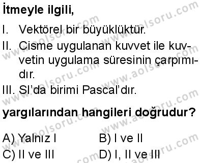 Seçmeli Fizik 1 Dersi 2024-2025 yılı 3. Dönem sınavı 7. Soru