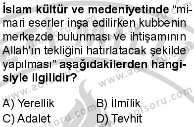 İslam Kültür ve Medeniyeti 1 Dersi 2024-2025 yılı 3. Dönem sınavı 4. Soru