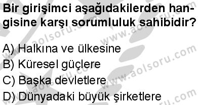 Seçmeli Girişimcilik 1 Dersi 2024-2025 yılı 3. Dönem sınavı 6. Soru