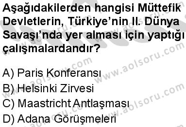 Seçmeli Çağdaş Türk ve Dünyası Tarihi 1 Dersi 2024-2025 yılı 3. Dönem sınavı 7. Soru