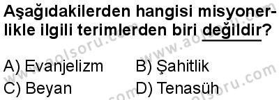 Dinler Tarihi 2 Dersi 2024-2025 yılı 3. Dönem sınavı 10. Soru
