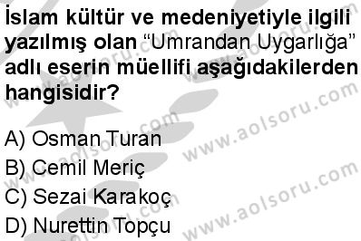 İslam Kültür ve Medeniyeti 2 Dersi 2024-2025 yılı 3. Dönem sınavı 9. Soru