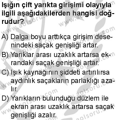 Seçmeli Fizik 3 Dersi 2024-2025 yılı 3. Dönem sınavı 10. Soru