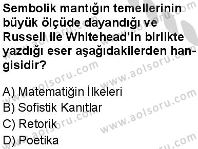 Seçmeli Mantık 1 Dersi 2024-2025 yılı 3. Dönem sınavı 3. Soru