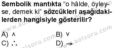 Seçmeli Mantık 2 Dersi 2025-2026 yılı 1. Dönem sınavı 1. Soru