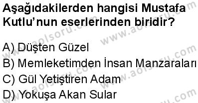 Türk Dili ve Edebiyatı 7 Dersi 2025-2026 yılı 1. Dönem sınavı 9. Soru