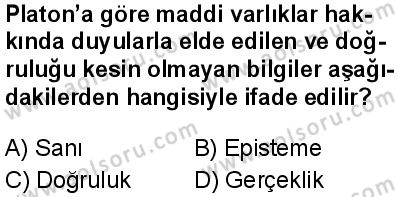 Felsefe 1 Dersi 2025-2026 yılı 2. Dönem sınavı 9. Soru